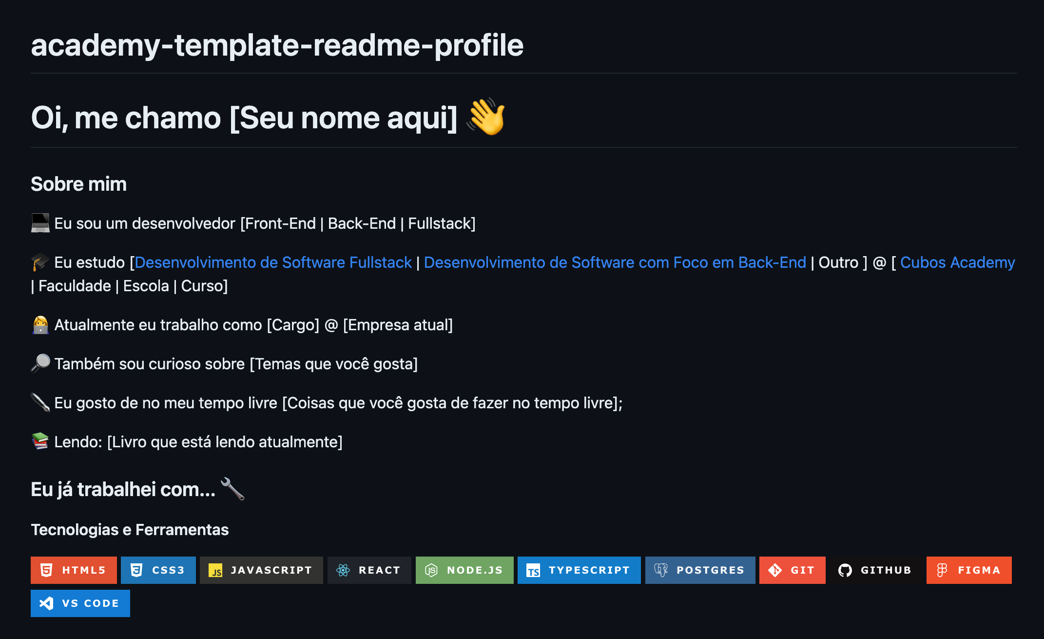 Template da Cubos Academy para o seu README de perfil